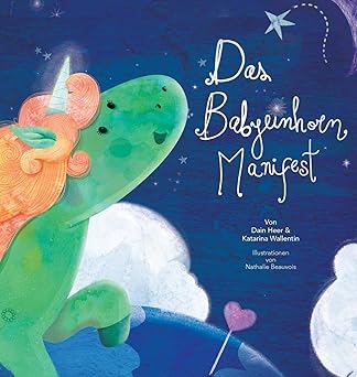Das Baby-Einhorn-Manifest