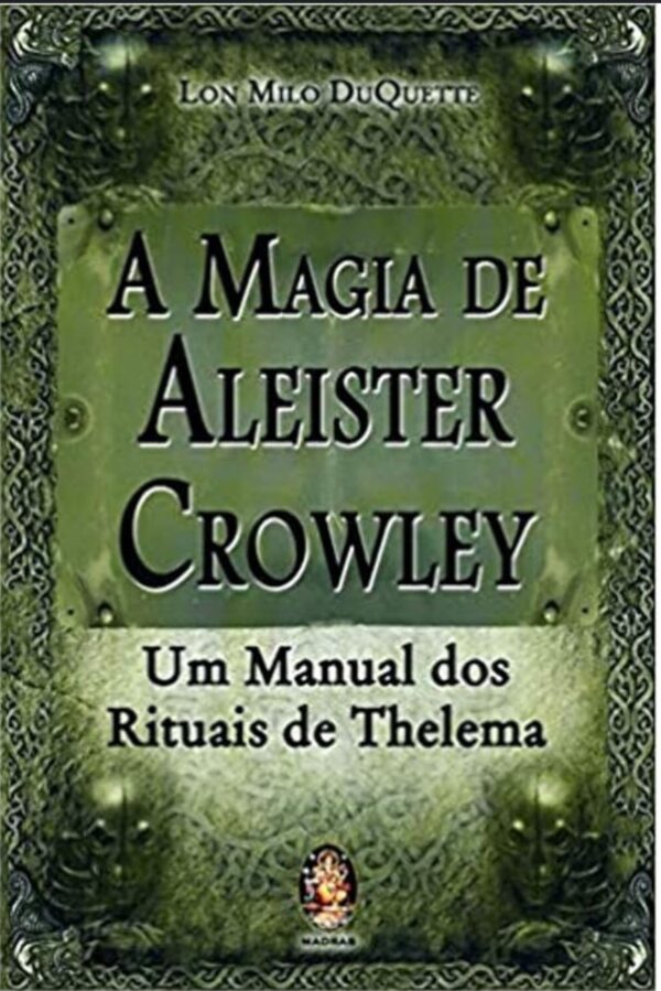 A Magia de Aleister Crowley
